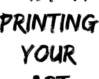 Custom Printing Your Art