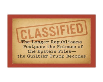 CLASSIFIED: The Guilty File - Car/Refrigerator Magnet - Pro-Democracy