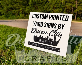 Custom Printed Yard Signs