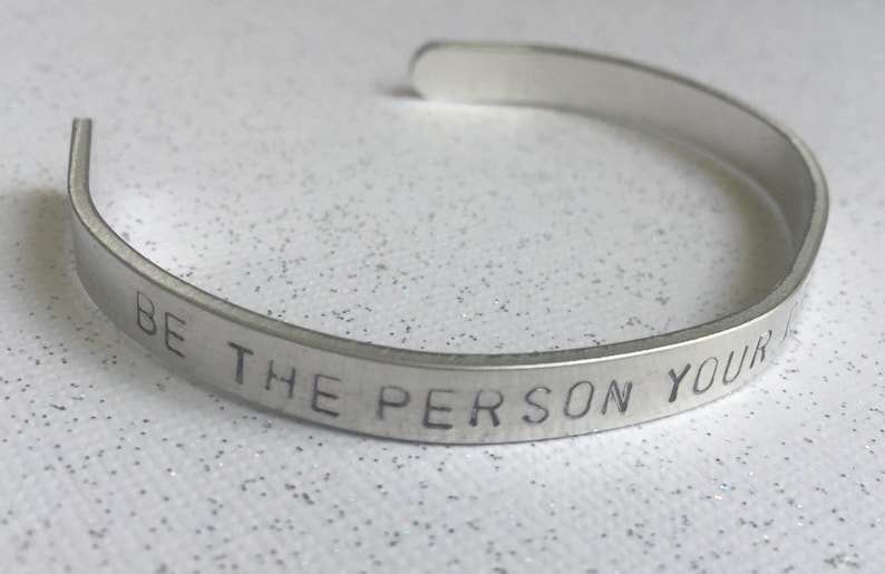 Dog Lover Bracelet Be The Person Your Dog Thinks You Are Hand Stamped Metal Cuff Jewelry
