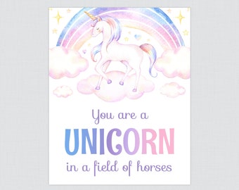 Instant Download "You Are a Unicorn in a Field of Horses" Sign - Rainbow Unicorn Themed Birthday Party Decoration, You're a Unicorn - 0011