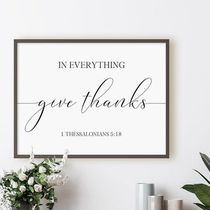 In Everything Give Thanks Print, 1 Thessalonians 5:18, Digital Instant Download Printable Horizontal Wall Art