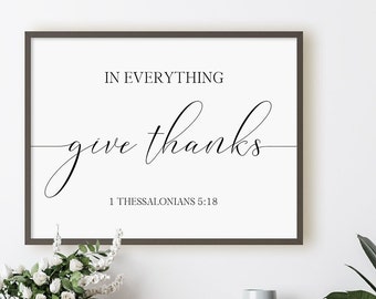 In Everything Give Thanks-afdruk, 1 Thessalonicenzen 5:18, digitale Instant Download afdrukbare horizontale muurkunst