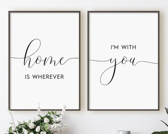Home is Wherever I'm With You Printable Art Black &amp; - Etsy