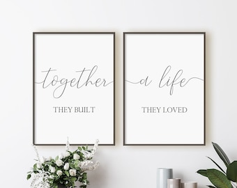 Together They Built A Life They Loved Print Set, Set Of 2 Prints, Minimalist Digital Instant Download Printable Wall Art