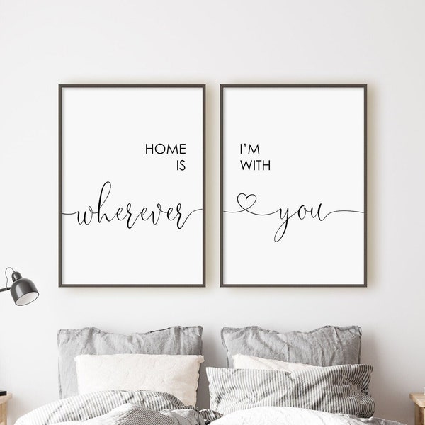 Home Is Wherever I'm With You Print Set, Set Of 2 Prints, Romantic Wall Art, Quote About Home, Instant Download Printable Wall Art