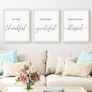 So Very Thankful, Incredibly Grateful, Unbelievably Blessed, Set Of 3 Prints, Minimalist Digital Instant Download Printable Wall Art