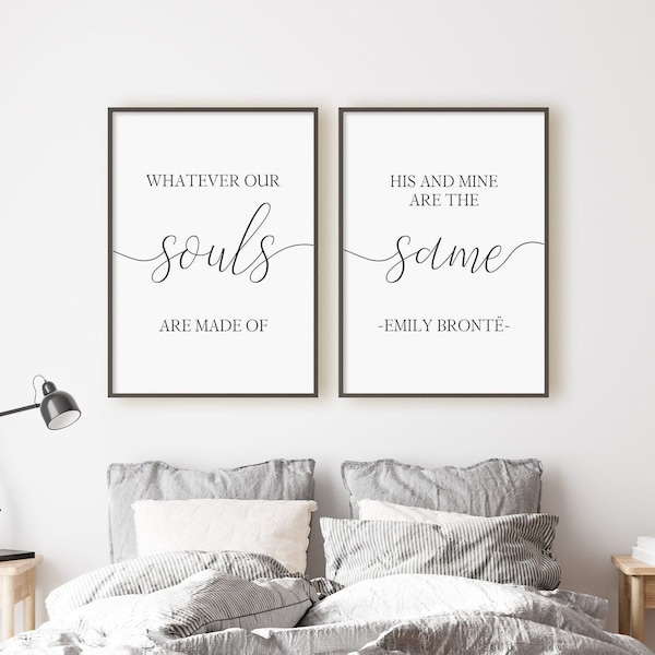 Whatever Our Souls Are Made Of His And Mine Are The Same Print Set, Set Of 2 Prints, Emily Bronte Quote, Instant Download Printable Wall Art