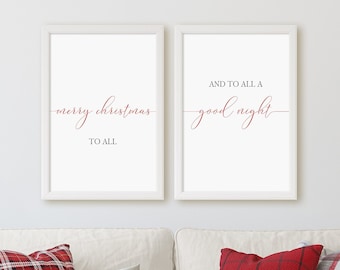 Merry Christmas To All And To All A Goodnight Print Set, Set Of 2 Prints, Christmas Wall Art, Digital Instant Download Printable Wall Art