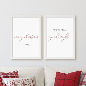 Merry Christmas To All And To All A Goodnight Print Set, Set Of 2 Prints, Christmas Wall Art, Digital Instant Download Printable Wall Art