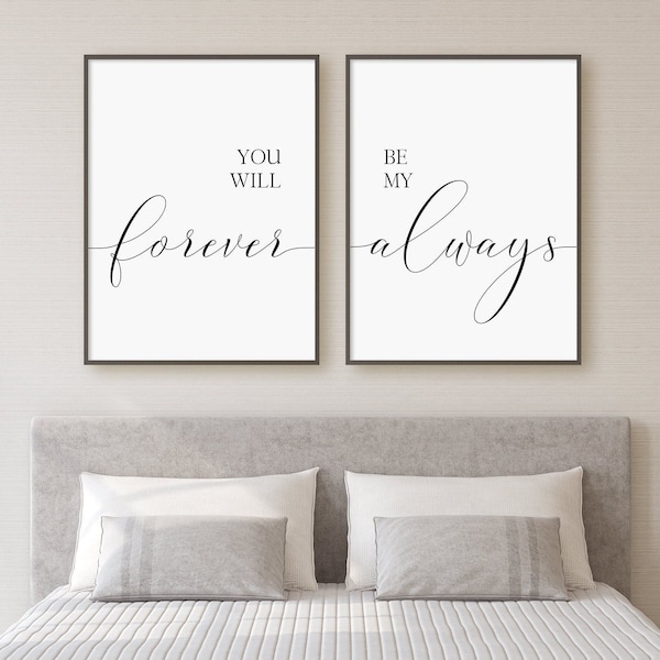 You Will Forever Be My Always Print Set, Set Of 2 Prints, Romantic Wall Art, Minimalist Digital Instant Download Printable Wall Art