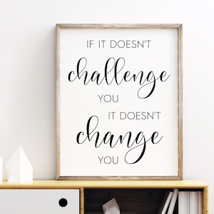 Si no te desafía, no te cambia (imprimible), frase de éxito, decoración de gimnasio en casa, arte de pared imprimible de descarga instantánea digital