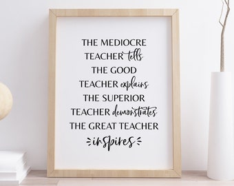 The Great Teacher Inspires Printable Art, Gift For Teacher, Instant Download Wall Art