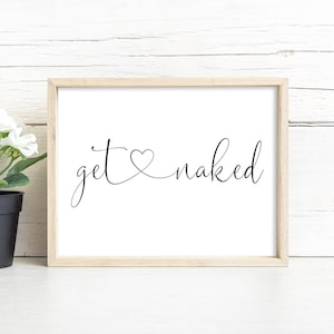 Get Naked Print, Badezimmer Wandkunst, druckbares Badezimmerschild, Badezimmer Landschaftswandkunst, Get Naked Wandschild, digitaler Sofort Download
