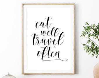 Eat Well Travel Often Printable Art, Inspirational Bedroom Wall Art ...