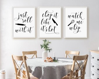 Kitchen Prints Set, Set Of 3 Prints, Just Roll With It, Chop It Like It's Hot, Watch me Whip, Minimalist Instant Download Wall Art