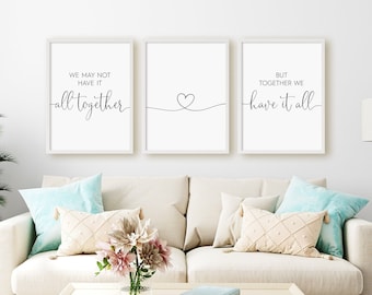 Wir haben vielleicht nicht alles zusammen, aber zusammen haben wir es alle, Set von 3 Drucken, Zitat über Familie, sofortiger Download druckbare Wandkunst