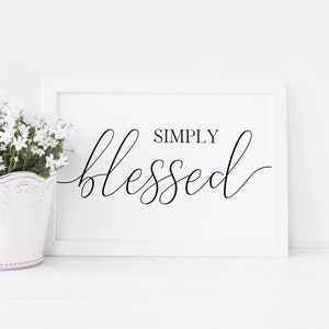 Simply Blessed Print, Christian Wall Art, Positive Wall Art, Thanksgiving Printable Sign, Instant Download Printable Horizontal Wall Art
