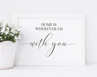 Home Is Wherever I'm With You Print, Instant Download Landscape Printable Wall Art