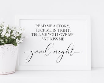 Lisez-moi une histoire Tuck Me In Tight Imprimable, Tell Me You Love Me And Kiss Me Goodnight, Art mural imprimable en téléchargement numérique