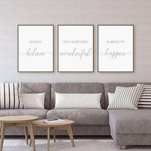 Always Believe That Something Wonderful Is About To Happen Print Set, Set Of 3 Prints, Positive Digital Instant Download Printable Wall Art