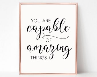 You Are Capable Of Amazing Things Printable, Positive Affirmation Print, Teen Girl Wall art, Digital Instant Download Printable Wall Art