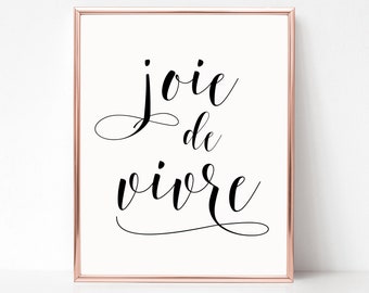 Joie De Vivre imprimible, descarga instantánea digital arte de pared imprimible