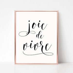 Joie De Vivre imprimible, descarga instantánea digital arte de pared imprimible