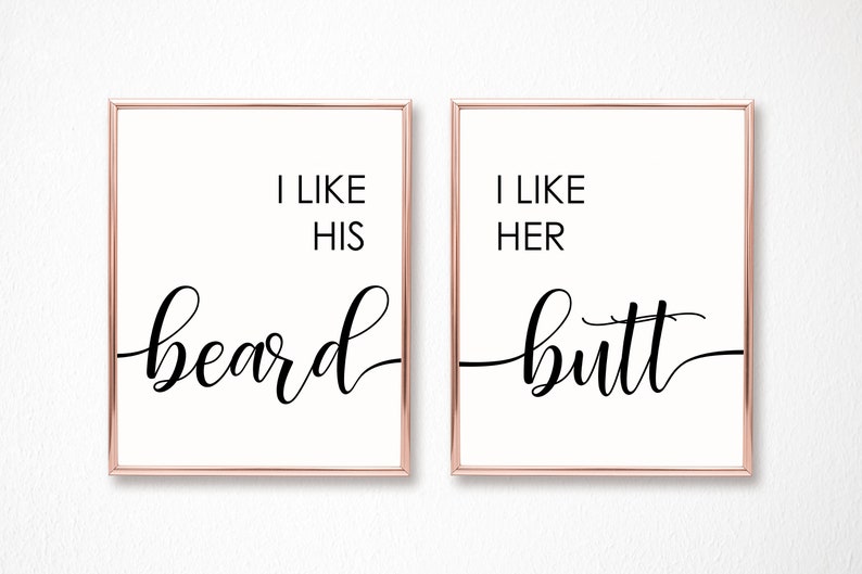 Set Of 2 Wall Art I Like His Beard I Like Her Butt Print Minimalist Instant Download Printable Wall Art
