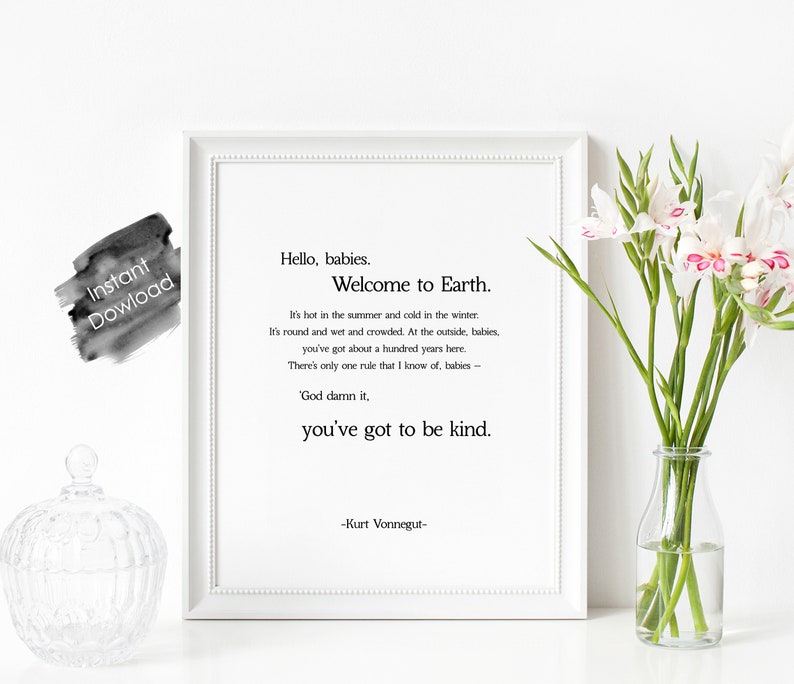 Kurt Vonnegut Quote God Bless You Mr. Rosewater Print Hello Etsy