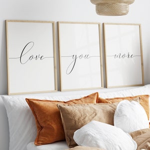 Love You More Print Set, Set Of 3 Wall Art, Romantic Wall Art, Master Bedroom Wall Art, Instant Download Digital Printable Wall Art