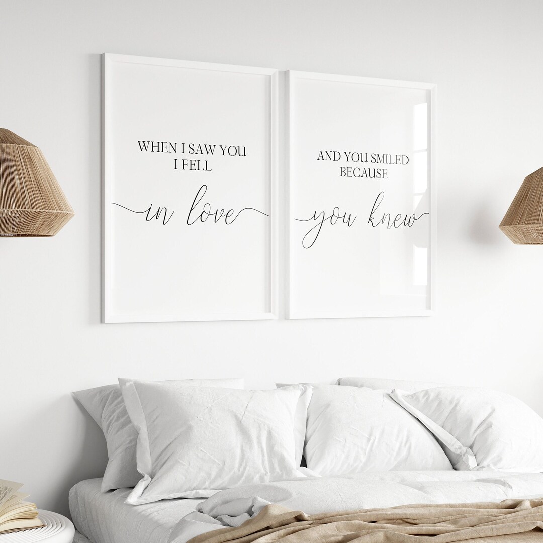 When I Saw You I Fell in Love and You Smiled Because You Knew Print Set ...