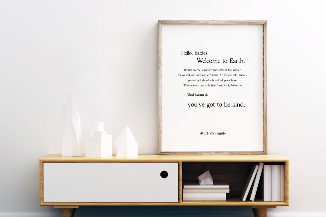 Kurt Vonnegut Quote God Bless You Mr. Rosewater Print Hello Etsy
