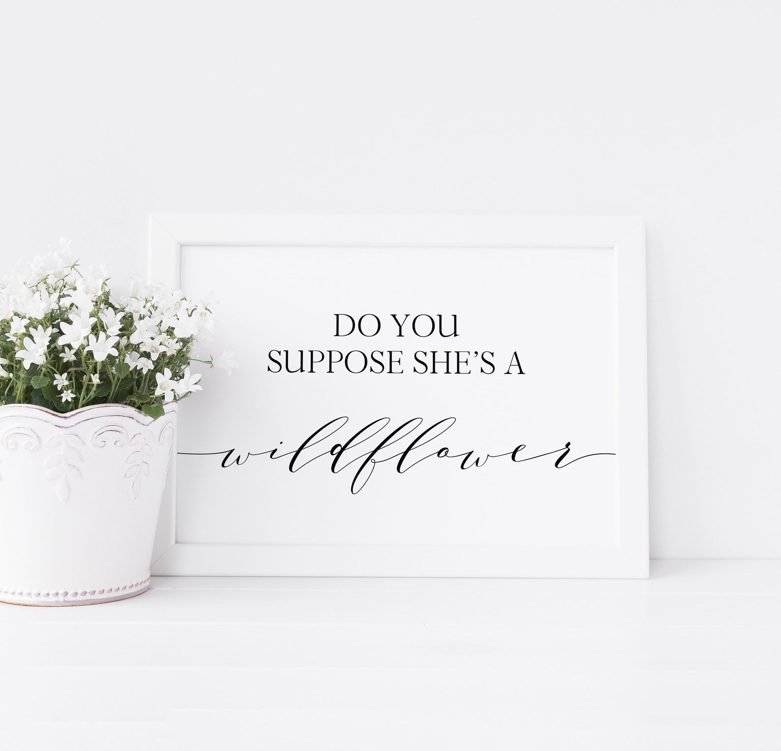 Do You Suppose She's A Wildflower Printable Digital - Etsy