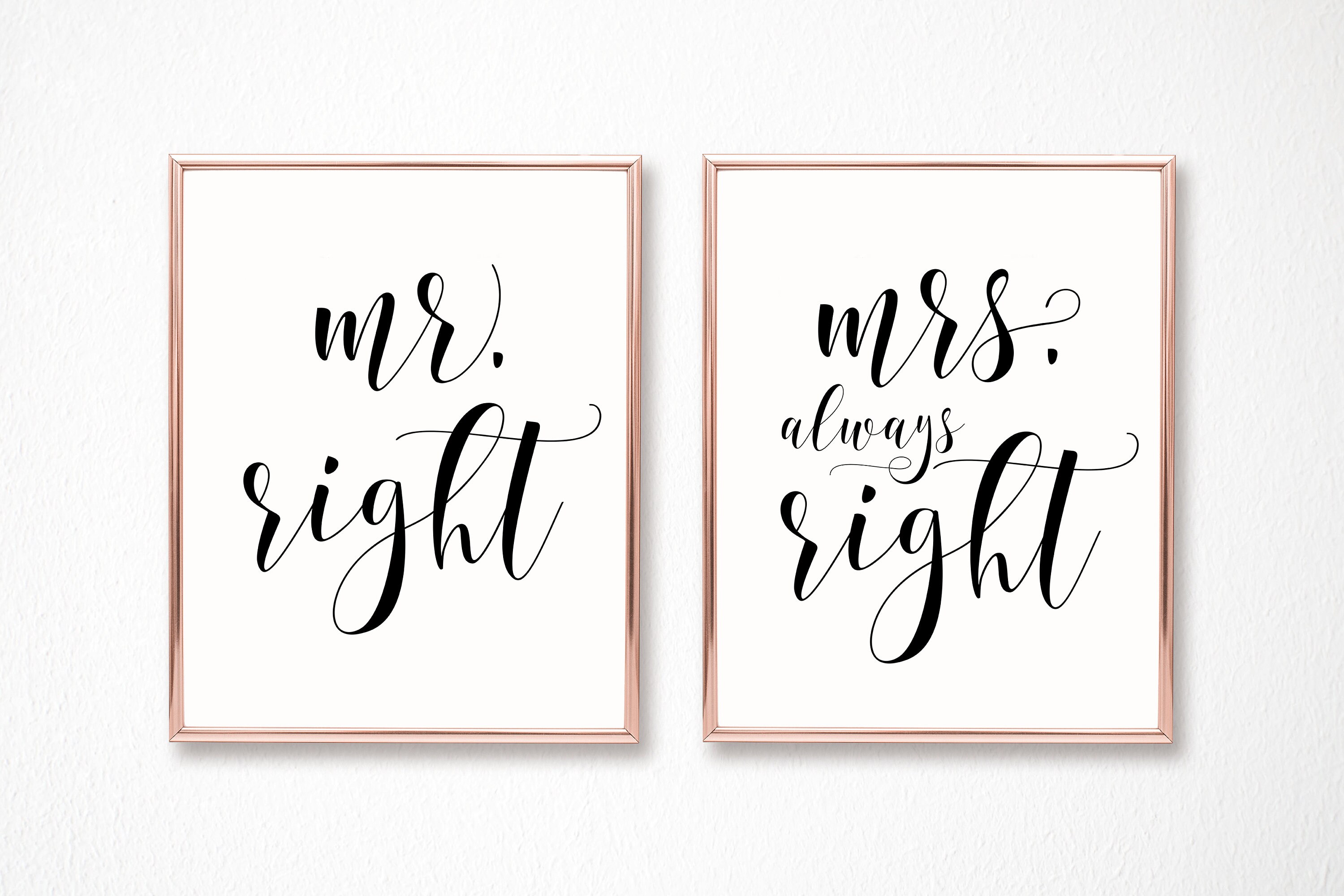 Mr Right Mrs Always Right Printable Set Of 2 Prints Instant Etsy