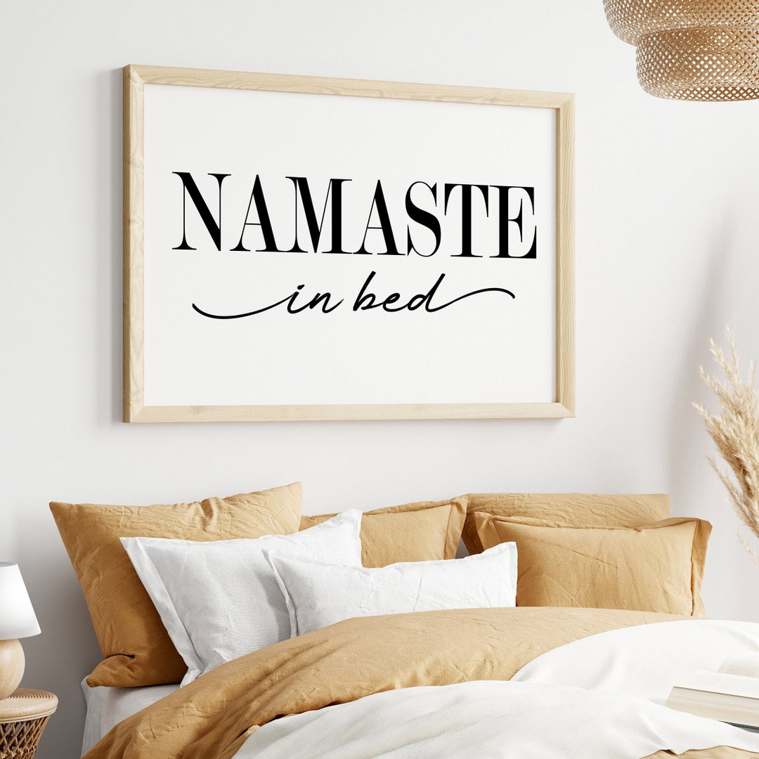 Namaste in Bed Printable, Bedroom Wall Art, Above Bed Printable Sign ...