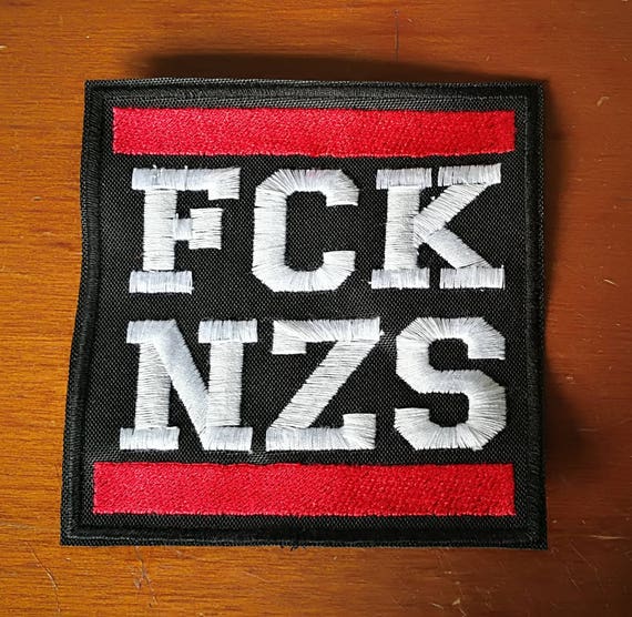 Patch Embroidered in thread Nazi Fck NZS anti-fascist anti-fascism 9 cm