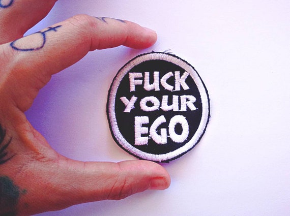 Fck your EGO Embroidery Patch. Thread color to choose. Size 2 options 5 or 10 cm.