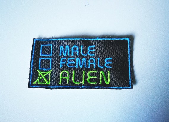 Non-gender binary embroidered patch. Male Female: Alien, Mutant, Queer, Fck Off. Choose Design.