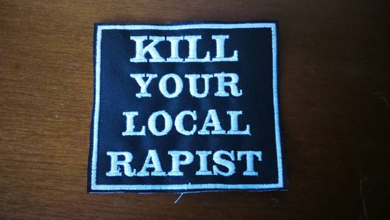 Embroidered Patches in yarn Kill your local rapist feminism. Choose yarn Color