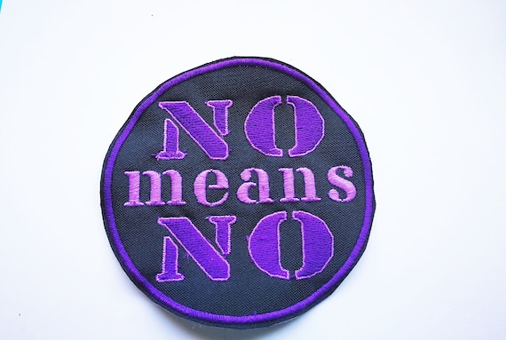 White or Purple Embroidered Patch. No Means No Large Size 10cm Doesn't Mean