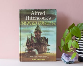 Alfred Hitchcock's Haunted Houseful - Assorted Short Mystery Stories for Young Readers - Young Adult Fiction - Mystery Novel - Book Gift