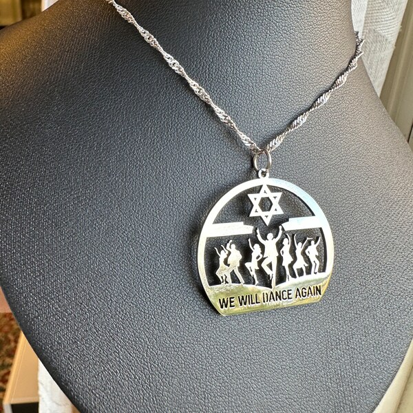 We will dance again necklace, bringthemhome,Stainless Steel pendant,Nova festival, Israel,October 7th pendant,Am Yisrael Chai,Israel Jewelry