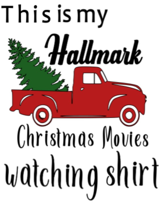 Download Free This Is My Hallmark Christmas Movies Watching Shirt Svg File Etsy SVG DXF Cut File