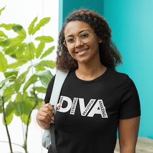 Diva, Beautiful Woman, Dope Diva T Shirt, Amazing Diva T Shirt , Unapologetically Black, Natural, Strong, CEO, Determined, Goal setter