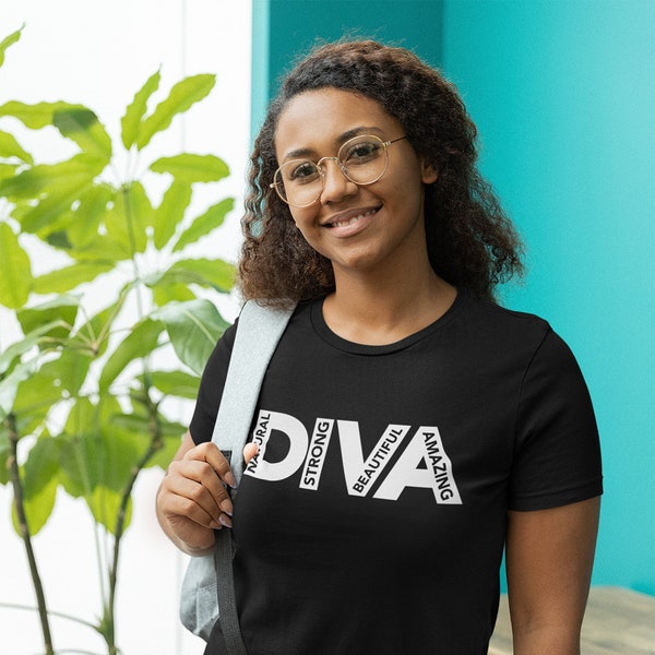 Diva, Beautiful Woman, Dope Diva T Shirt, Amazing Diva T Shirt , Unapologetically Black, Natural, Strong, CEO, Determined, Goal setter