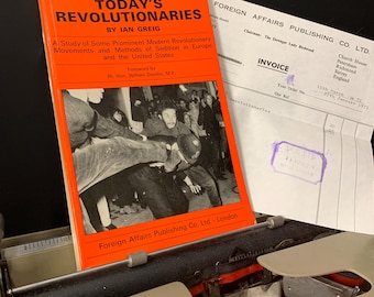 Ian Greig. Today's Revolutionaries:A Study Of Some Prominent Modern Revolutionary[..]. Foreign Affairs Publishing. 1st Edition, London 1970.