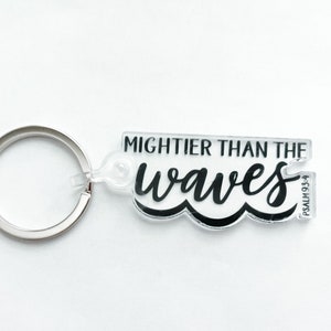 Mightier than the Waves Keychain | Keychain | Bible Verse Keychain | Womens Keychain | Gift for Her | Gift for Mom | Keychains