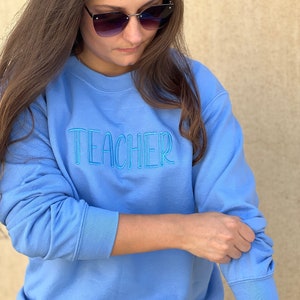 Teacher. Teacher Sweatshirt Teacher Appreciation Teacher Gift Teacher Graduation. Embroidered. image 6