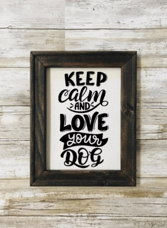 Keep Calm And Love Your Best Friend